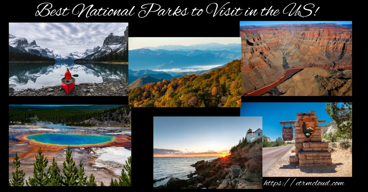 Top 10 Best National Parks in the US